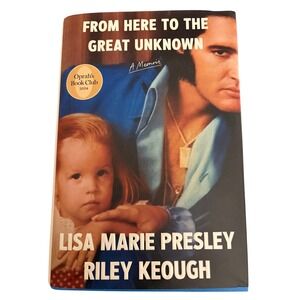 NEW‎ From Here to the Great Unknown Lisa Marie Presley Hardcover Book